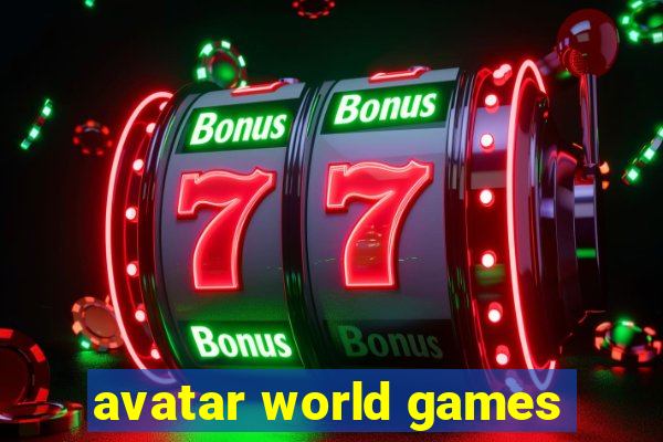 avatar world games